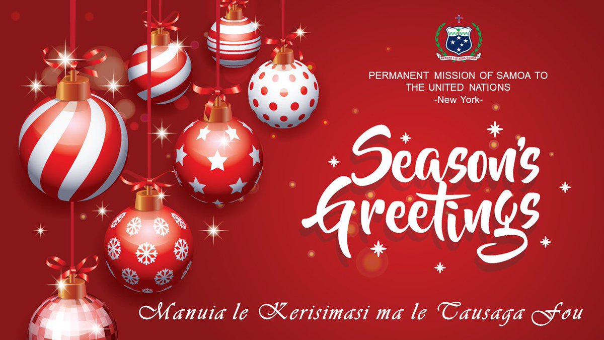 The Permanent Mission of Samoa would like to wish all families, friends, & colleagues a happy holiday season, it is a pleasure to work with you all this year and a joy to wish you a merry Christmas. Manuia le Kerisimasi🎄ma le Tausaga Fou🎉2️⃣0️⃣2️⃣4️⃣ #PeaceForAll