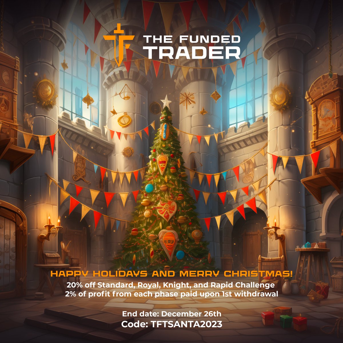 48 HOUR PROMOTIONS LIVE 🎄🎅 Rapid, Royal, Standard, Knight Only Terms: 20% off + 2% Bonus from each phase of the challenge (4% total for 2 phase) paid on first withdrawal End Date: December 26 midnight Code: TFTSANTA2023 Merry Christmas! 🎁