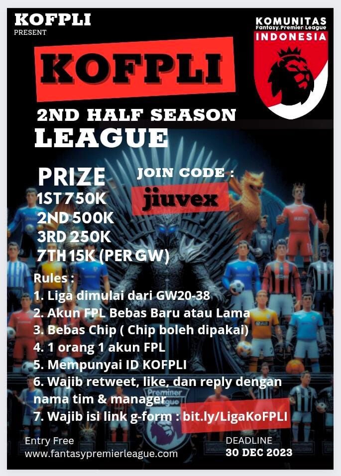 🎮[KOFPLI - 2nd Half Season League]🎮 Liga GW 20-38. Wajib punya ID KoFPLI. Retweet, Like & Reply dengan nama tim & nama manager Link Pendaftaran: bit.ly/LigaKoFPLI Link Join Liga: bit.ly/KOFPLI2NDHALF Deadline pendaftaran: Sabtu, 30 Desember 2023 #SalamPanahHijau💚