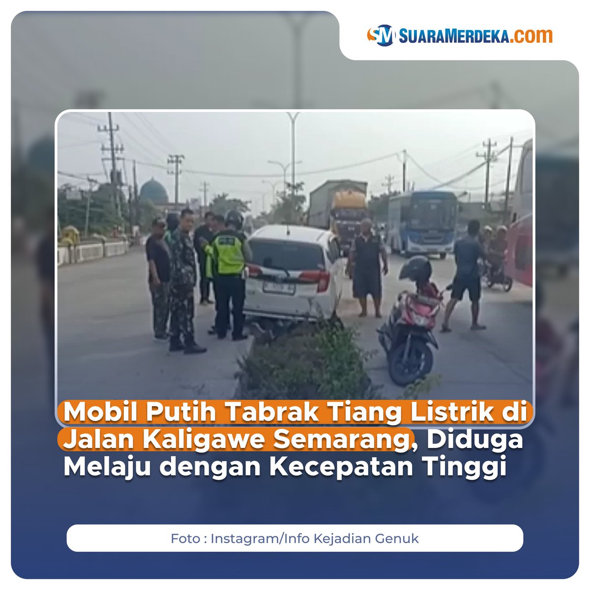suaramerdeka's tweet photo. Telah terjadi kecelakaan lalu lintas, sebuah mobil putih menabrak tiang listrik hingga tersangkut di median jalan.

https://t.co/H8ScQpYB3x

#suaramerdeka #suaramerdekacom #promedia #tabrakan #kecelakaan #mobil #tianglistrik #kaligawe #semarang #melaju #kecepatantinggi #genuk https://t.co/MvCVrh0hoy