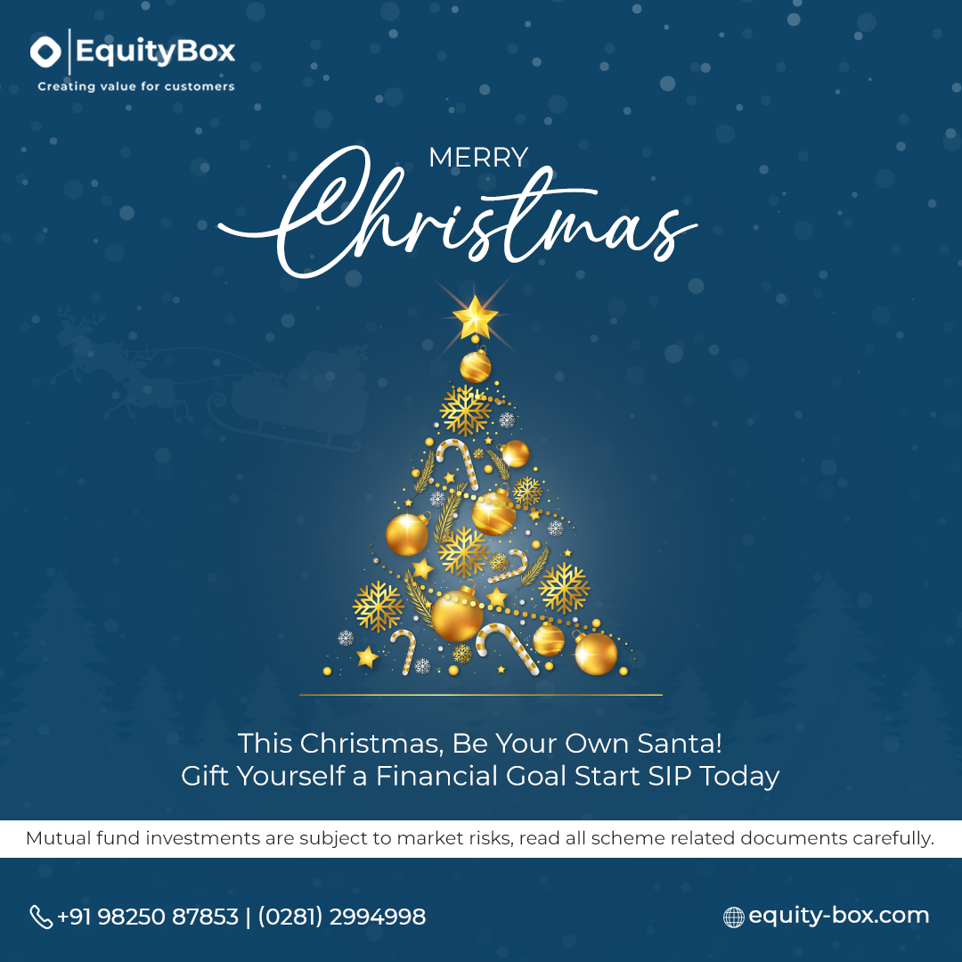 This #Christmas, Be Your Own Santa!
Gift Yourself a #Financial Goal Start #SIP Today.

☃️ #𝗠𝗲𝗿𝗿𝘆𝗖𝗵𝗿𝗶𝘀𝘁𝗺𝗮𝘀 ☃️

#Christmas2023 #ChristmasVibes #ChristmasEve #ChristmasCheer #ChristmasJoy #Greetings #Festival #Holiday #InvestmentConsultant #EquityBox #Rajkot #Gujarat