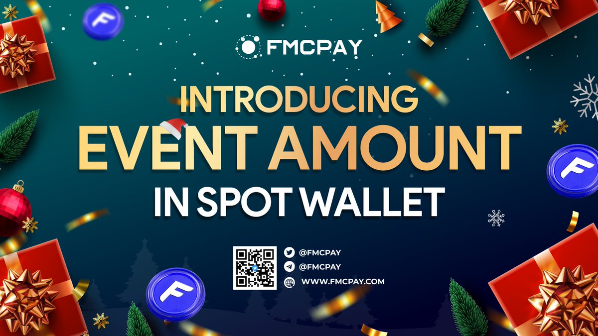 FMCPay's tweet photo. 🚀 Introducing FMCPAY Event Amount in Spot Wallet!
🎅 We've got something special for you this holiday season! To show our appreciation for your incredible support, we are thrilled to introduce the Event Amount in Spot Wallet. All the rewards earned during #FMCPAY events will be credited directly to Event Amount.

🔁 Quote this post to your community and you might be the one to score a cool $100 in the Event Amount! Check your FMCPAY Event Amount and comment below if you are the luckiest one 💰

🎊 Dive into the festivities, join the events, and let the celebrations begin! 

Merry Christmas and Happy Trading! 🎄📈

👉🏻 Details: https://t.co/wwtvnj3UOh

#Christmas #EventAmount #EVENT