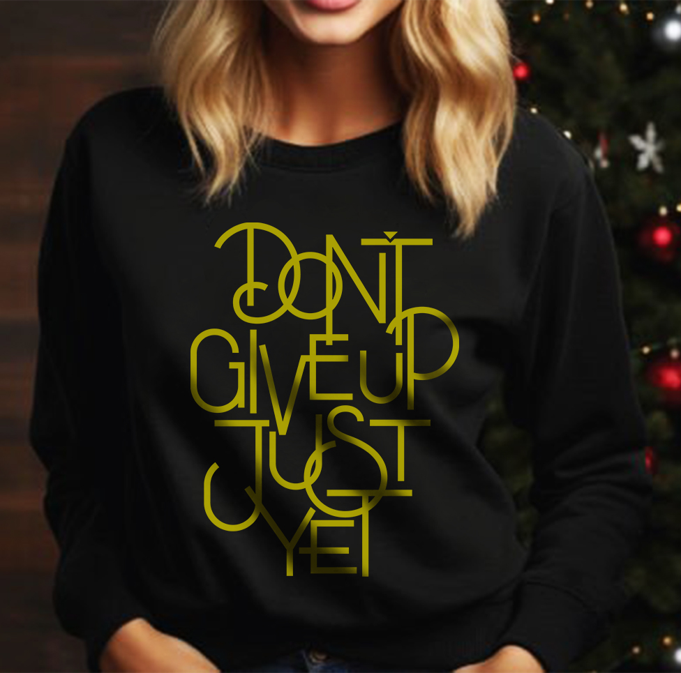 The 'Don't Give Up Just Yet' pullover sweatshirt is now available on Amazon. Hand-drawn lettering & a positive, motivational message make this sweatshirt a great addition to your wardrobe, or a thoughtful gift for anyone who needs some upliftment. >> amazon.com/dp/B0CQRYH87C