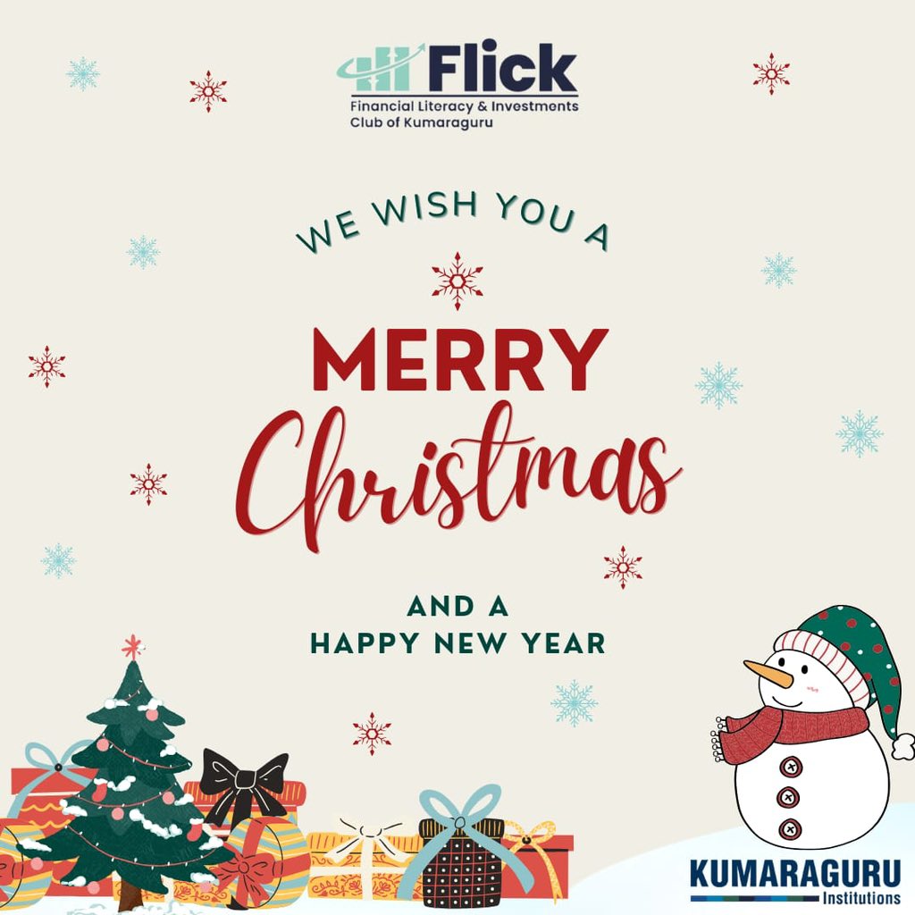 May your Christmas be as rich in joy as a well-diversified portfolio! 

Warm wishes from the Financial Literacy and Investments Club of Kumaraguru for a season filled with festive cheer and financial prosperity

#FLICK #MerryChristmas #Kumaraguruinstitutions