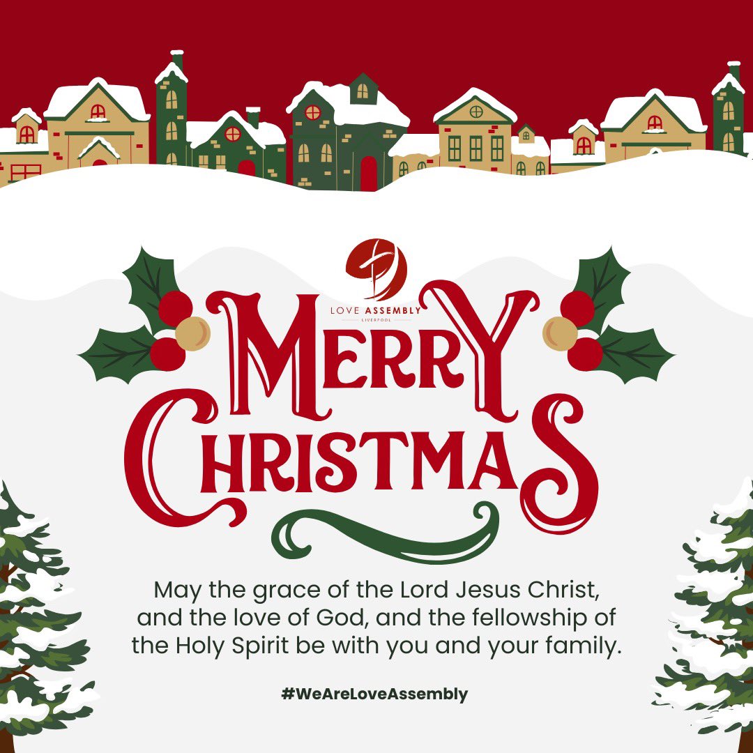 LoveAssembly's tweet image. Merry Christmas Family🎄 

May the grace of the Lord Jesus Christ, and the love of God, and the fellowship of the Holy Spirit be with you and your family.

Have a beautiful Christmas 🎄 

#WeAreLoveAssembly