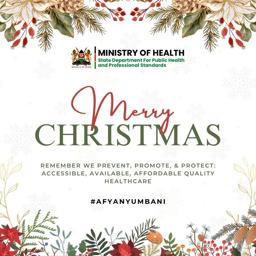 May your holidays overflow with peace, good health, and heartwarming moments. Don't forget to Prevent, Promote, & Protect: Accessible, Available, Affordable Quality Healthcare. #AFYANYUMBANI