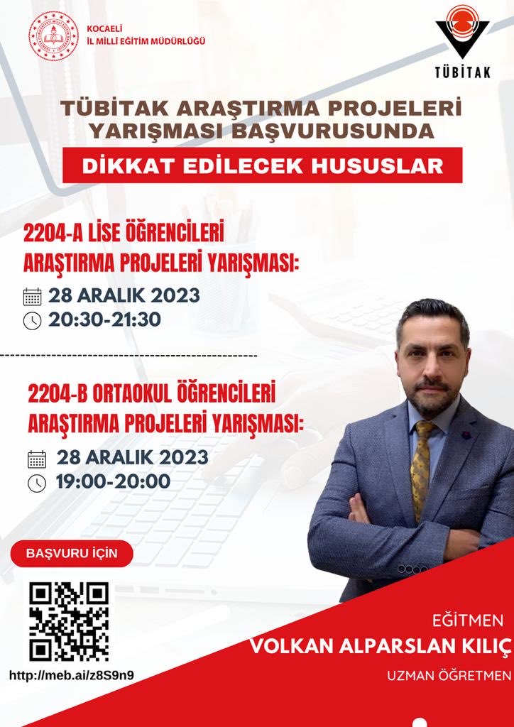 TÜBİTAK Araştırma Projeleri Yarışması Edilecek Hususlar Semineri

🗓️28 Aralık 2023 
⏰19.00-20:00 / 2204-B Öğrencileri Araştırma Projeleri Yarışması
⏰20:30-21:30 / 2204-A Lise Araştırma Projeleri Yarışması 

Başvuru Linki 👇
meb.ai/z8S9n9

<a href="/memkocaeli/">Kocaeli Millî Eğitim Müdürlüğü</a> <a href="/mustafadogan41/">Öğr. Mustafa DOĞAN</a>