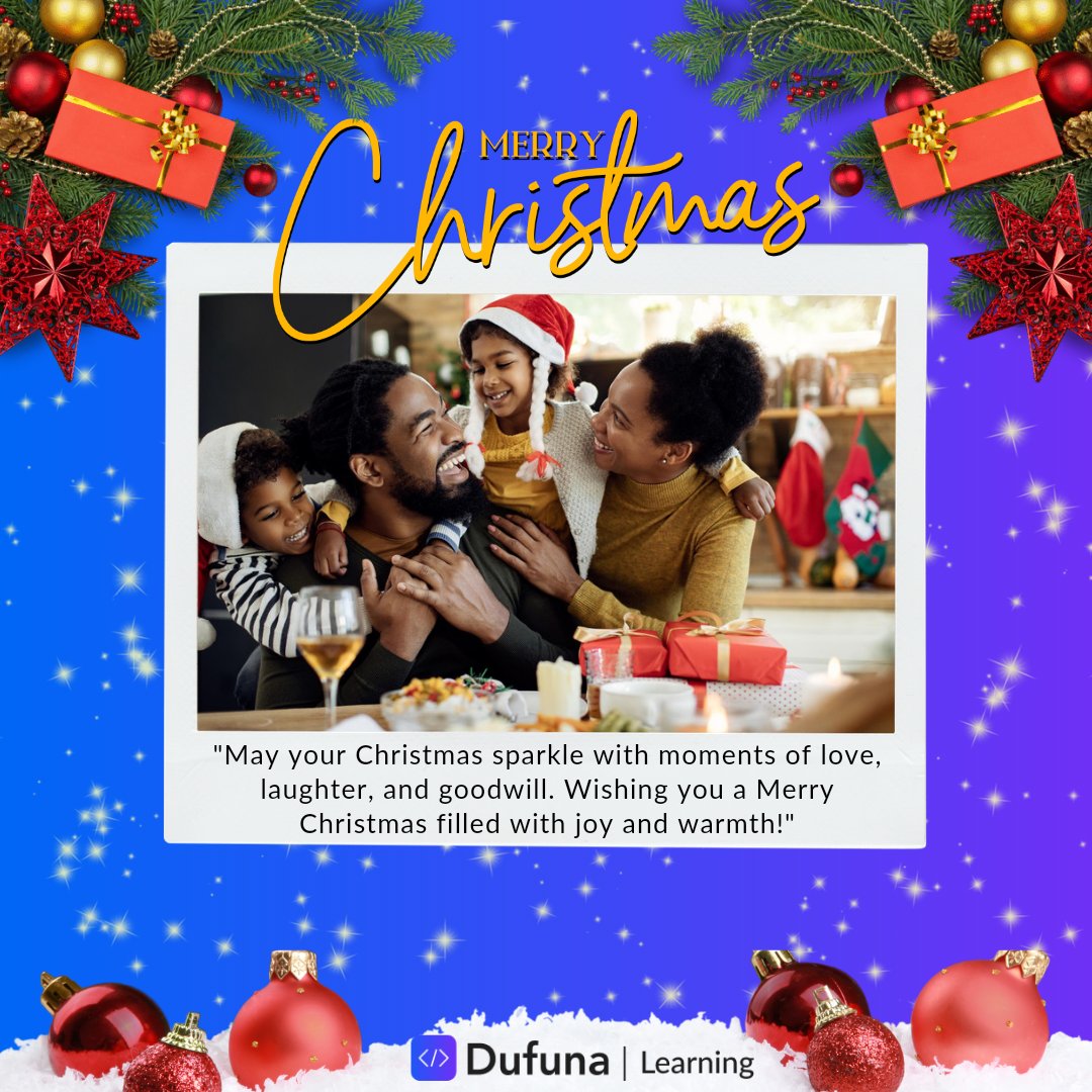 DufunaTech's tweet photo. May this Christmas bring you and yours great joy, laughter, and cherished moments. Have a beautiful one! 🎄🎅 

#MerryChristmas #SeasonsGreetings #Dufuna #dufunacommunity https://t.co/PsbUfVgtpf
