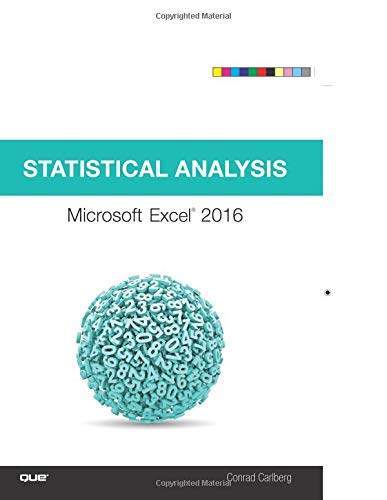 Statistical Analysis: Microsoft Excel 2016 by Conrad Carlberg (Author) @pearson (Publisher) Buy from Computer bookshop using this link: tinyurl.com/2ujdajyw #mathematics #statistics #science #microsoft #statisticalanalysis #analysis #microsoftsecurity #microsoftexcel #books