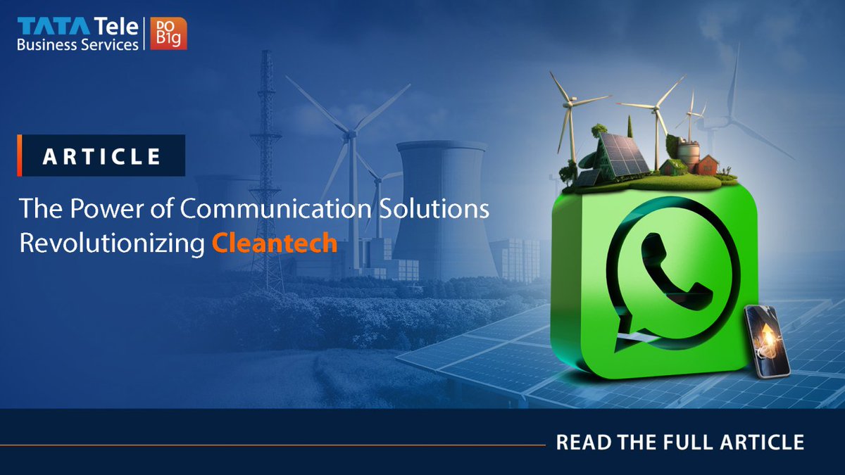 TataTeleBiz's tweet photo. Uncover how seamless communication is reshaping the landscape, driving sustainability, and propelling the Cleantech industry into a greener future. 

Read now: https://t.co/QCeeyg2Eok

#TimeToDoBig #BusinessCommunication #WhatsAppPlatform #CleantechIndustry #Tata https://t.co/T0GIa4H1hB