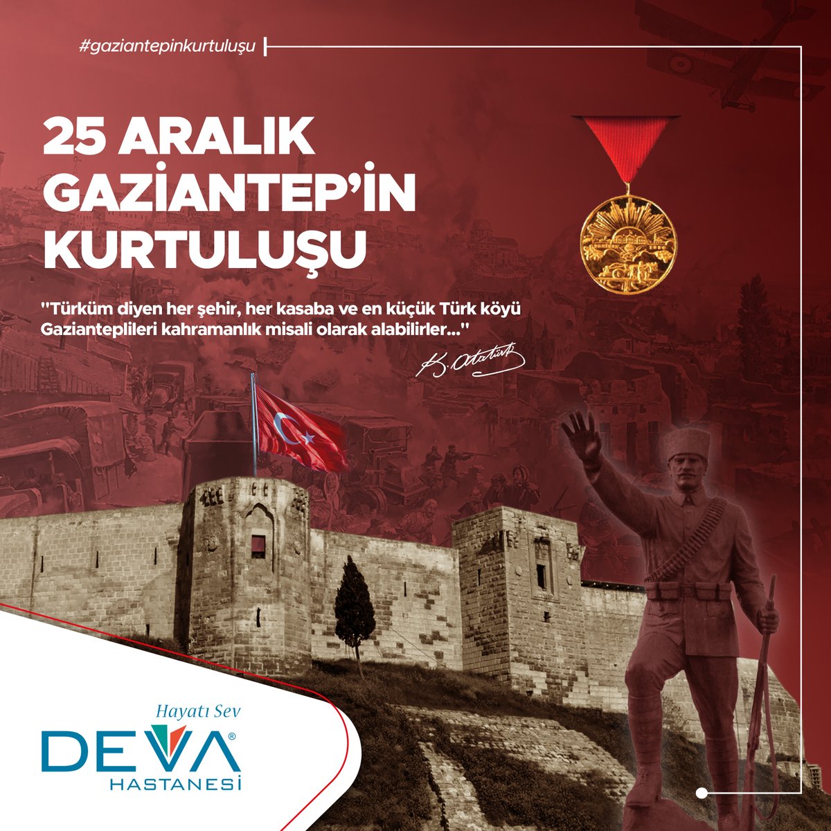 Gaziantep'in düşman işgalinden kurtuluşunun 102. yılı kutlu olsun.

“Türküm diyen her şehir, her kasaba ve en küçük Türk köyü Gazianteplileri kahramanlık misali olarak alabilirler” M. Kemal Atatürk

#devahastanesi #gaziantep #gaziantepinkurtuluşu