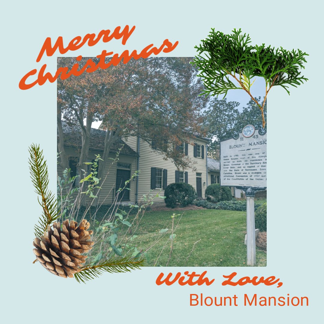 BlountMansion's tweet photo. We wish you a Merry Christmas to you and your kin!🎄✨

Merry Christmas from your friends with the Blount Mansion Association. May your day be filled with happiness and joy to you and your family! https://t.co/YrJFHZcL4j