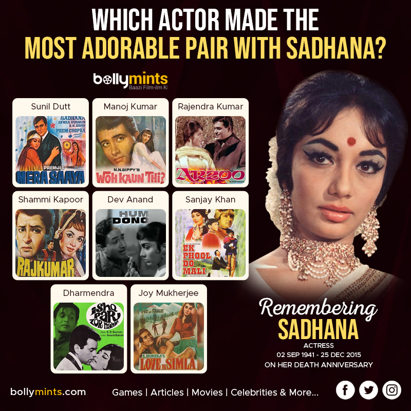 Remembering Actress #Sadhana Ji On Her #DeathAnniversary !
Which #Actor Made The Most Adorable #Pair With Sadhana?
#SunilDutt #ManojKumar #RajendraKumar #ShammiKapoor #DevAnand #SanjayKhan #Dharmendra #JoyMukherjee
