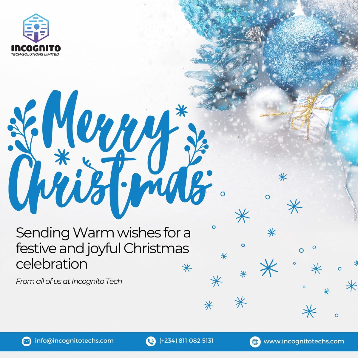 incognito_techs's tweet photo. Merry Christmas to each and everyone of you!🤗🥳
To all who have been with us on this journey from the beginning, to those who joined us in the middle and to those just joining. We wish you the best this Christmas.❤️🎄

Love,
INCOGNITO TECH-SOLUTIONS LIMITED

#Christmas2023 https://t.co/6fZI7iapiS
