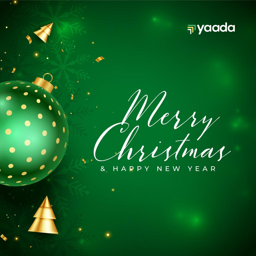 May this festive season be filled with heartwarming laughter, love, light, unforgettable memories and cherished time with your loved ones. Merry Christmas and have a Prosperous New Year. From all of us at Yaada!