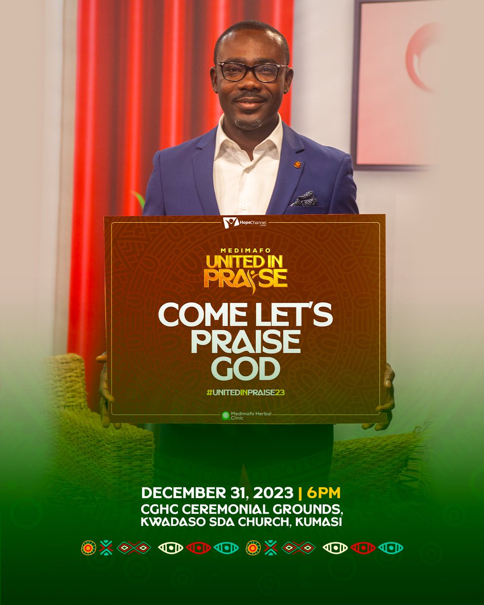 hopechannelgh's tweet photo. 6 Days To Go || Medimafo United Praise

31st December, 2023
CGHC Ceremonial Grounds, 
Kwadaso SDA Church, Kumasi
Time: 6pm Sharp! 

Be there! 

#UnitedInPraise23 #HopeChannelGhana
#MedimafoHerbalClinic #AlmostHome
#Adventist #DecemberInGhana #Jesus https://t.co/bzTvoQxSnI