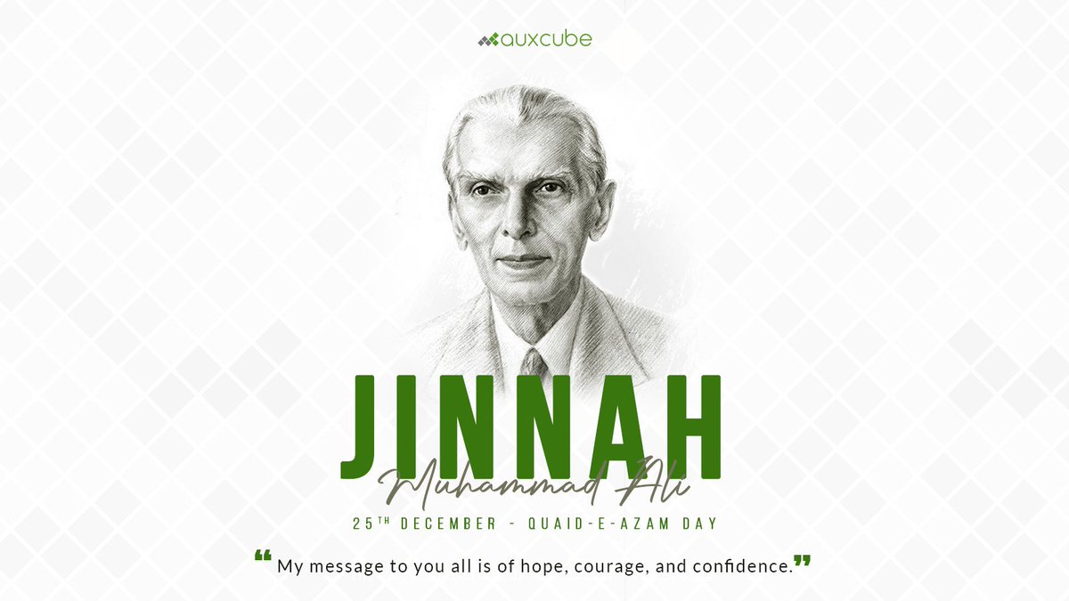 auxcube's tweet photo. Let us continue to strive for unity, peace, and progress.

#QuaidDay #25December #PakistanZindabad https://t.co/3W0tVWDp99