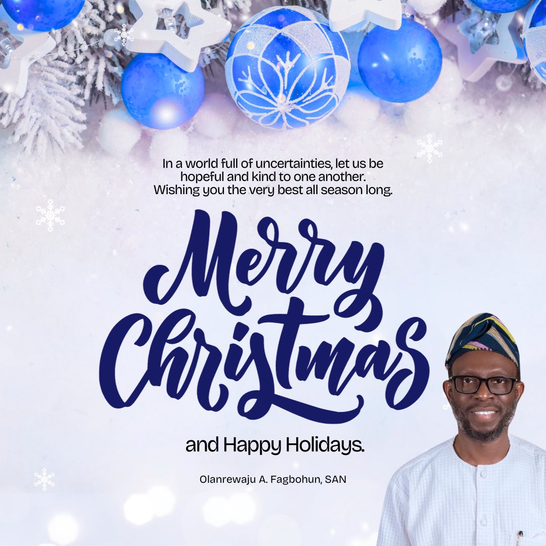 lanre_fagbohun's tweet photo. In a world full of uncertainties, let us be hopeful and kind to one another.
Wishing you the very best all season long.
Merry Christmas! and Happy Holidays.

Olanrewaju A. Fagbohun, SAN https://t.co/njzVwZje2H