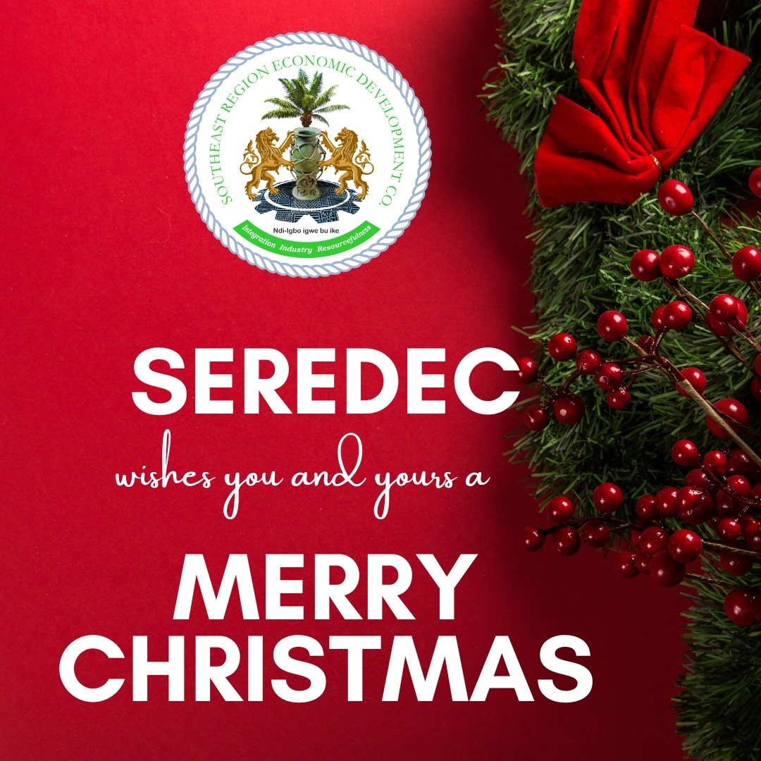 Have yourself a Merry Christmas!
~ SEREDEC!

#seredec #abia #imo #enugu #anambra #ebonyi #SouthEast #igbo