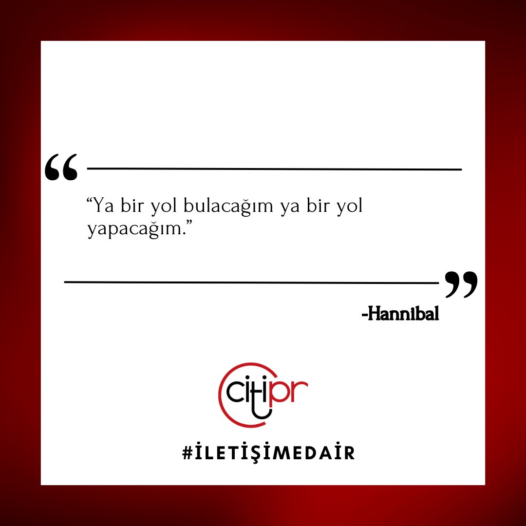 "Ya bir yol bulacağım ya bir yol yapacağım."
-Hannibal 

#iletişimedair #citipr #hannibal #generalhannibal