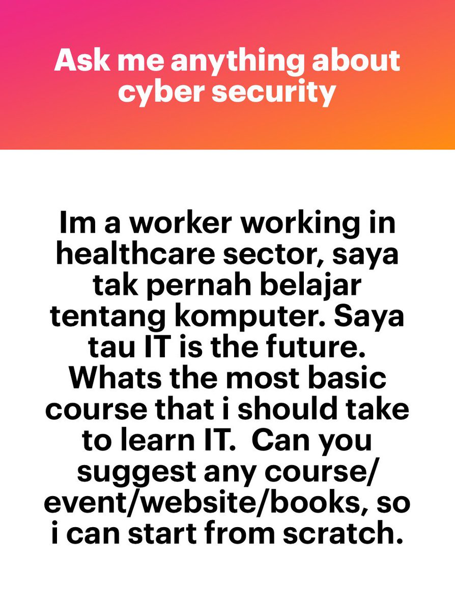 terpalingcyber's tweet photo. This is not just a post but a mini write up hahaha, read till the end.

I start with what you should learn to master the fundamentals in IT, as below (in order):

1. O/S, you must understand how O/S works and the difference between Windows, Linux, MacOS, iOS & Android.

2. Network, you must understand how different elements in IT networks interact with each other using basic protocols.

3. Application, you must understand how programming/coding works by learning at least basic languages. Thru this, you should also learn how to create web interface.

4. System, once you understand O/S & network, you can take a step back and see how servers, network devices, laptops & mobiles brought into a single architecture and orchestration 

5. Data, you must understand how data is stored and exchanged thru some basics on database so that you can see how data is flowing and interchanged between systems

6. Cloud computing, this technology is almost like a norm nowadays and you must get some ideas about the intent behind the cloud computing concept.

If you don’t mind to spend a little bit, you can go to Coursera, Linkedin Learning or udemy to find fundamental courses on 6 items above. In Coursera, they also offer official courses from Google & Microsoft by example.

Otherwise, if you don’t want to pour a single dollar yet, you can always go to Youtube and find free tutorials.

Finally, you can Google below sites to get free materials for specific area:

1. O/S Linux: https://t.co/6uKXBXrA8m

2. Network Cisco: https://t.co/mynNrGZBtW

Once you feel comfortable with your level of knowledge in all 6 areas above then you can explore more specific areas such as cyber security, data analytics, web development etc.