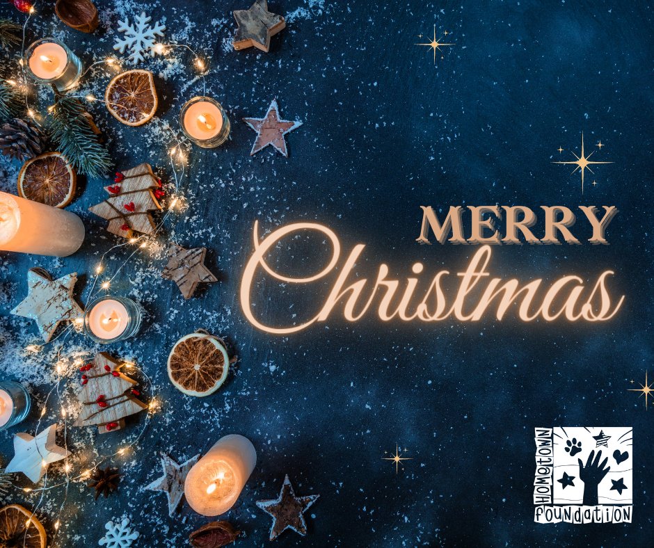 Merry Christmas to you and yours from all of us at The Hometown Foundation!