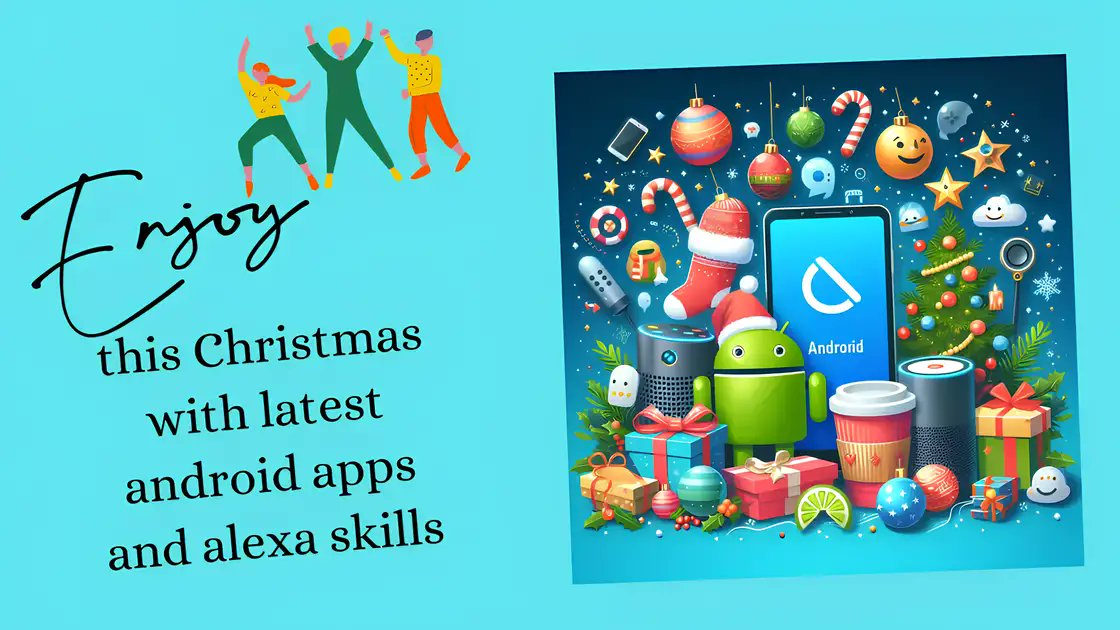 OptimumTechLabs's tweet photo. Looking for some fun and useful #Android app and #alexa skills to try this #Christmas? 

Check out our blog post and discover the latest ones.

#latesttechnology

https://t.co/JZvKHcxuQk https://t.co/C8MQHnD1Fc