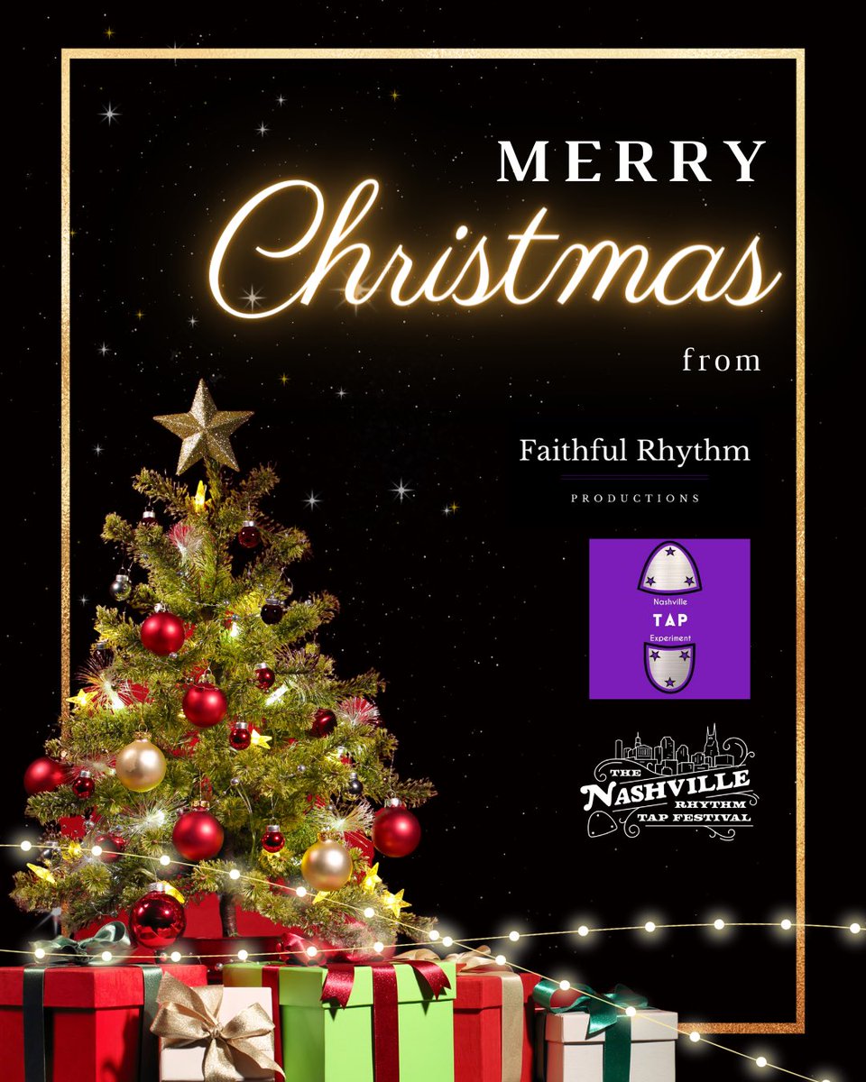 Merry Christmas and Happy Holidays from Faithful Rhythm Productions, the <a href="/NashvilleTapExp/">Nashville Tap Experiment</a>, and the Nashville Rhythm Tap Festival. 🎄

#MerryChristmas