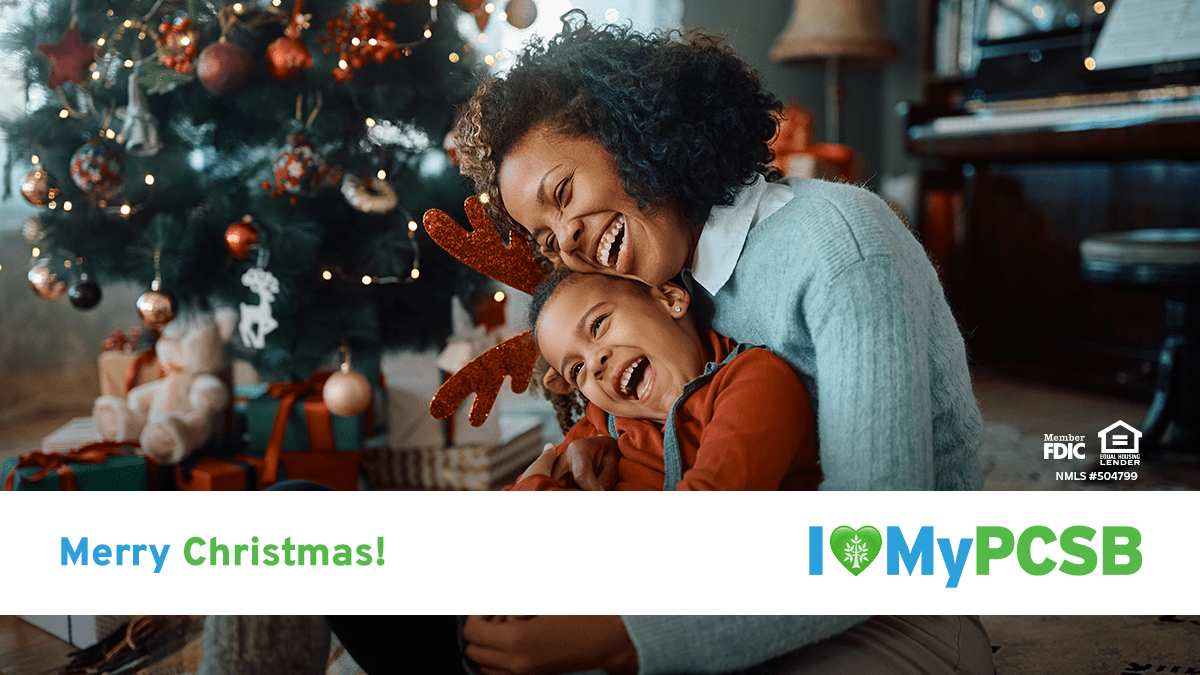 Merry Christmas! In observance of the holiday, PCSB Bank will be closed. If you need us in the meantime, you can bank with us online and through our mobile banking app.