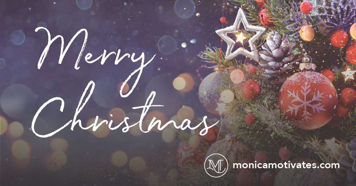 Wishing Everyone a Merry Christmas and a Happy Holiday season!

#MerryChristmas #MonicaMotivates