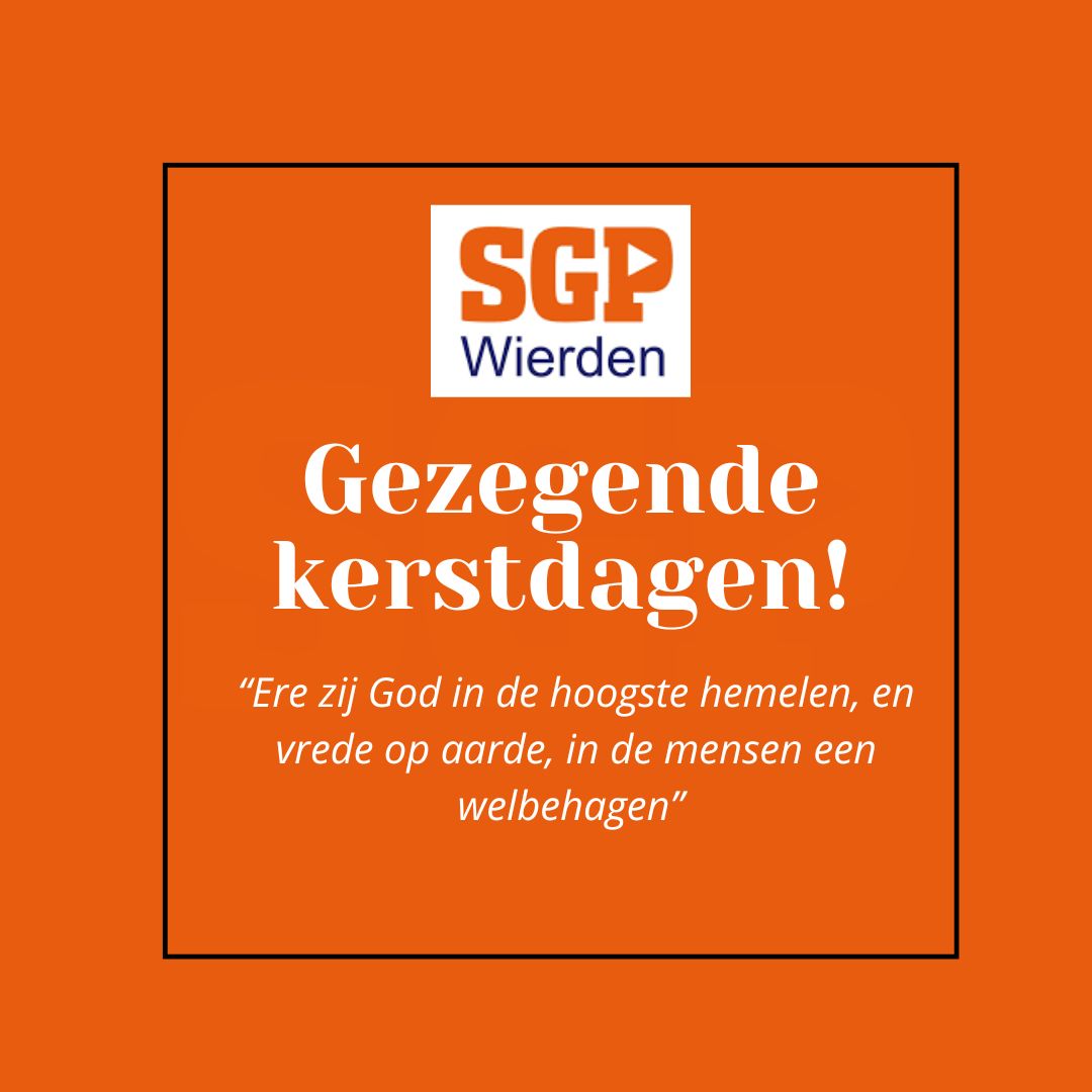 SGP Wierden wenst u en jullie gezegende kerstdagen!