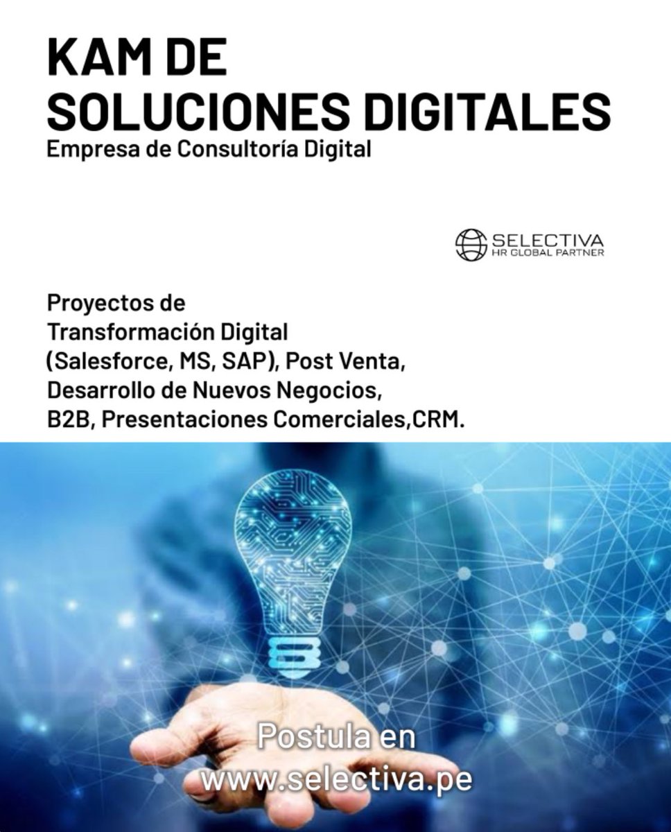 SelectivaDe's tweet photo. Postula en https://t.co/1q8MEJHYM0
#transformaciondigital #ti #tecnologia #comercial #kam https://t.co/m2O5ENqY5m