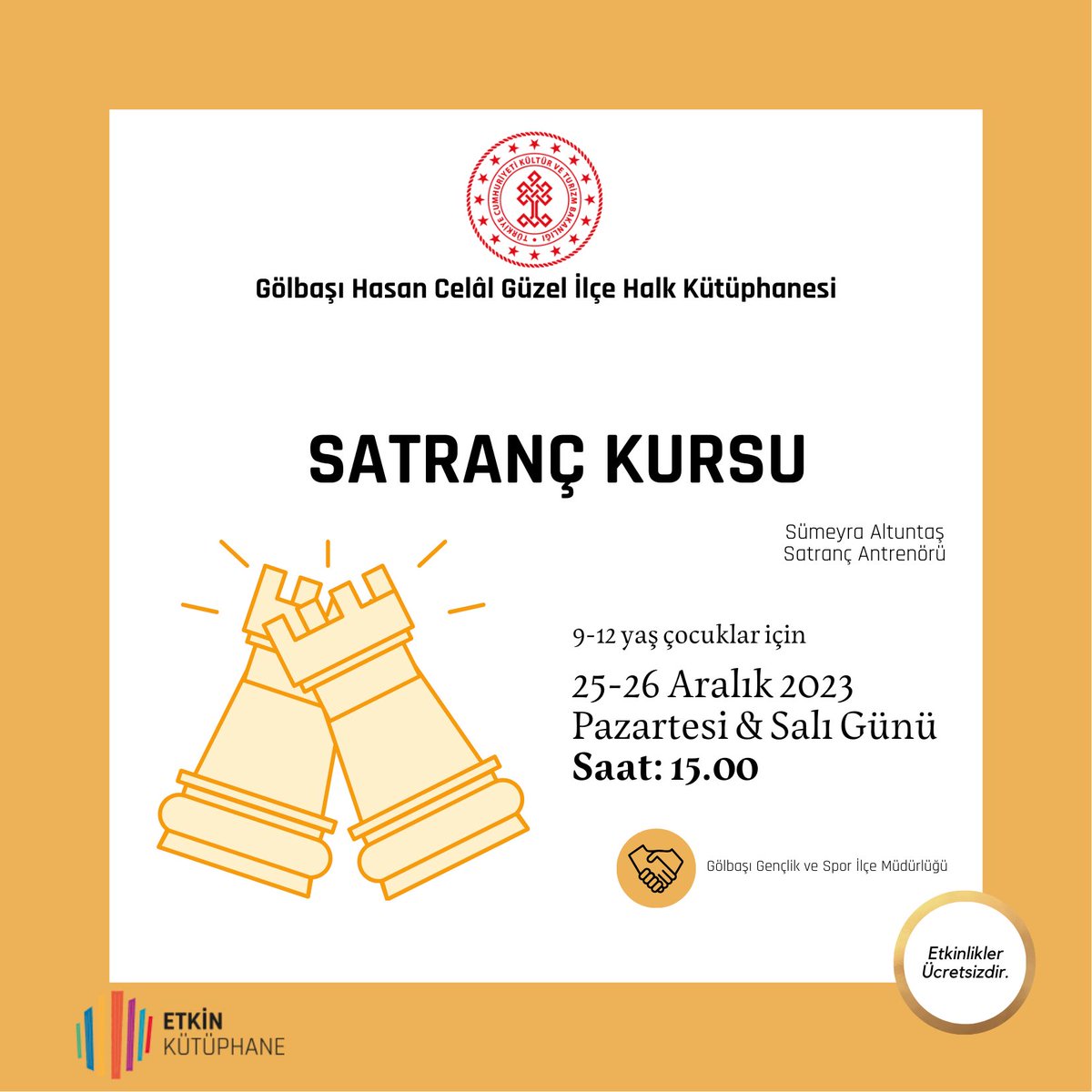 Satranç Kursu Etkinliği, her hafta pazartesi ve salı günleri, Satranç Antrenörü Sümeyra Altuntaş’ın eğitmenliğinde devam ediyor. 

Ocak ayı kurs kayıt başvurularınız için bekliyoruz. 

#satranç 

<a href="/tckulturturizm/">T.C. Kültür ve Turizm Bakanlığı</a> 
<a href="/ktbkygm/">KYGM</a>