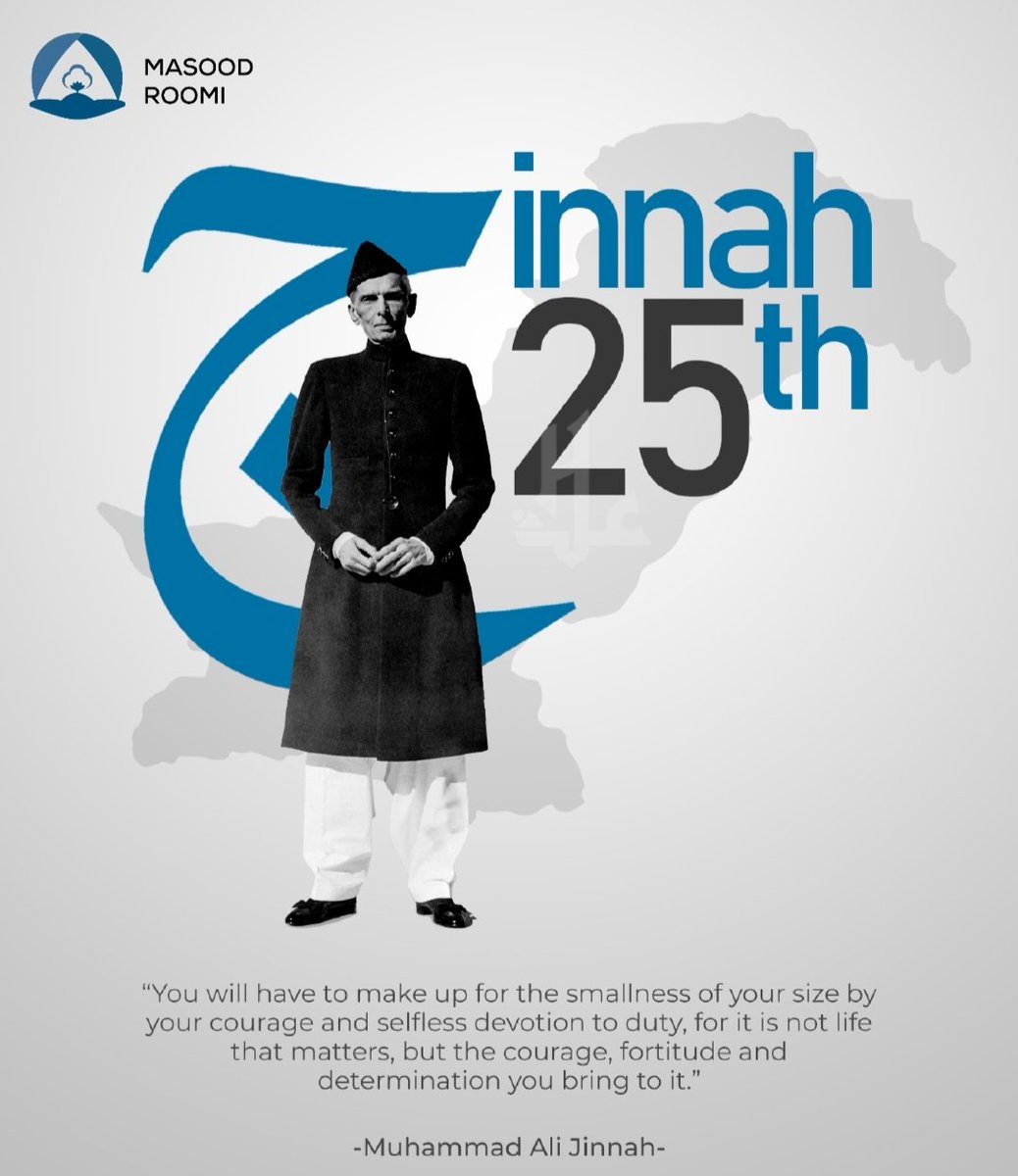 MasoodRoomi2's tweet photo. Today, we honor the legacy of a visionary leader who shaped the destiny of a nation, Muhammad Ali Jinnah, on his birth anniversary. 

As we celebrate Quaid-e-Azam Day, let's reflect on his principles of unity, faith, and discipline, which remain the guiding light for our nation. https://t.co/awp0awMS0H