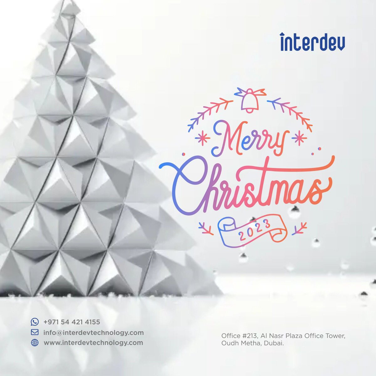 InterdevT's tweet photo. ✨🎄Wishing you a Merry Christmas from the Interdev Technology team! May your holidays be filled with joy, laughter, and tech-filled cheer. 🌟
.
📞 +971 54 421 4155
📧 info@interdevtechnology.com
🌐 https://t.co/QXeagW2bp2
.
#MerryChristmas #Christmas #christmas2023 #interdev https://t.co/xpuhNxouUs