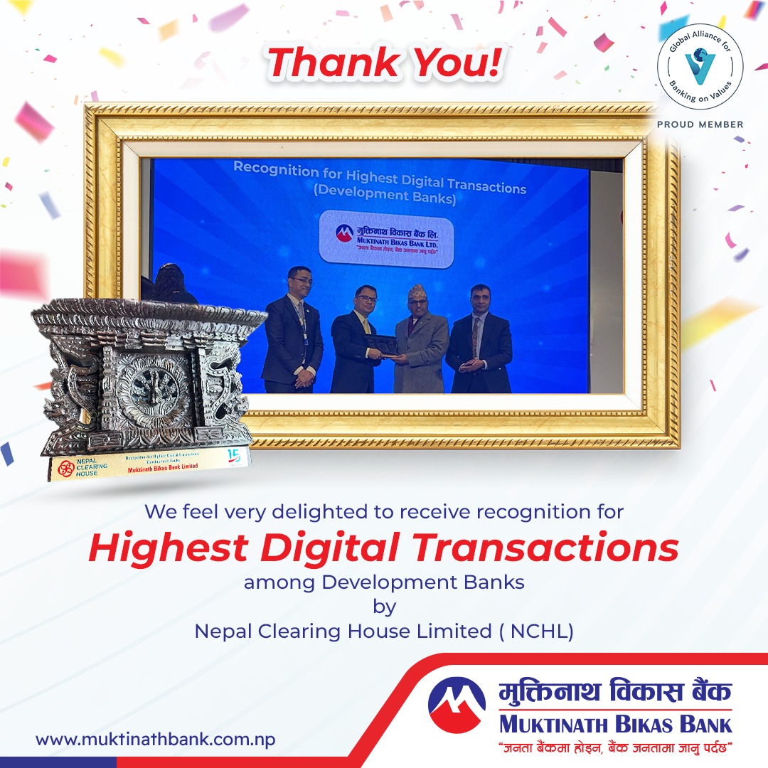 muktinathbank's tweet photo. We feel very delighted to receive recognition for Highest Digital Transactions among Development Banks by Nepal Clearing House Limited (NCHL) Amid a program in Kathmandu held on December 24,2023.
#MuktinathBikasBank #gabv #banksafe #collaboration #mnbbl https://t.co/sZ6Zlercns