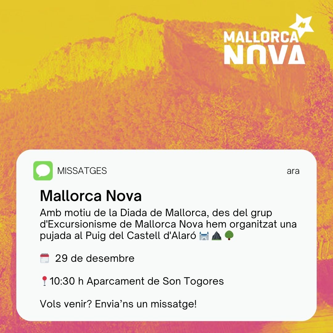 jmallorcanova's tweet photo. 💌 Tens un nou missatge 💌

Vens al Puig del Castell d'Alaró a celebrar la Diada de Mallorca?

🗓️ 29 de desembre

📍10:30 h Aparcament de Son Togores https://t.co/80MasQSIA4