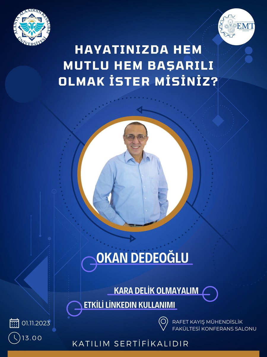 alku_emk's tweet photo. 1 Kasım saat 13.00 da Okan DEDEOĞLU bizlerle olacak. Konferansın ana konusu kara delik olmayalım ve etkili LinkedIn kullanımı. Katılım sertifikalıdır.

Toprak Optik, Dilek Optik ve İrem Gök Eczanesine katkılarından dolayı sonsuz teşekkürlerimizi iletiyoruz. https://t.co/dOIhoqvjzj