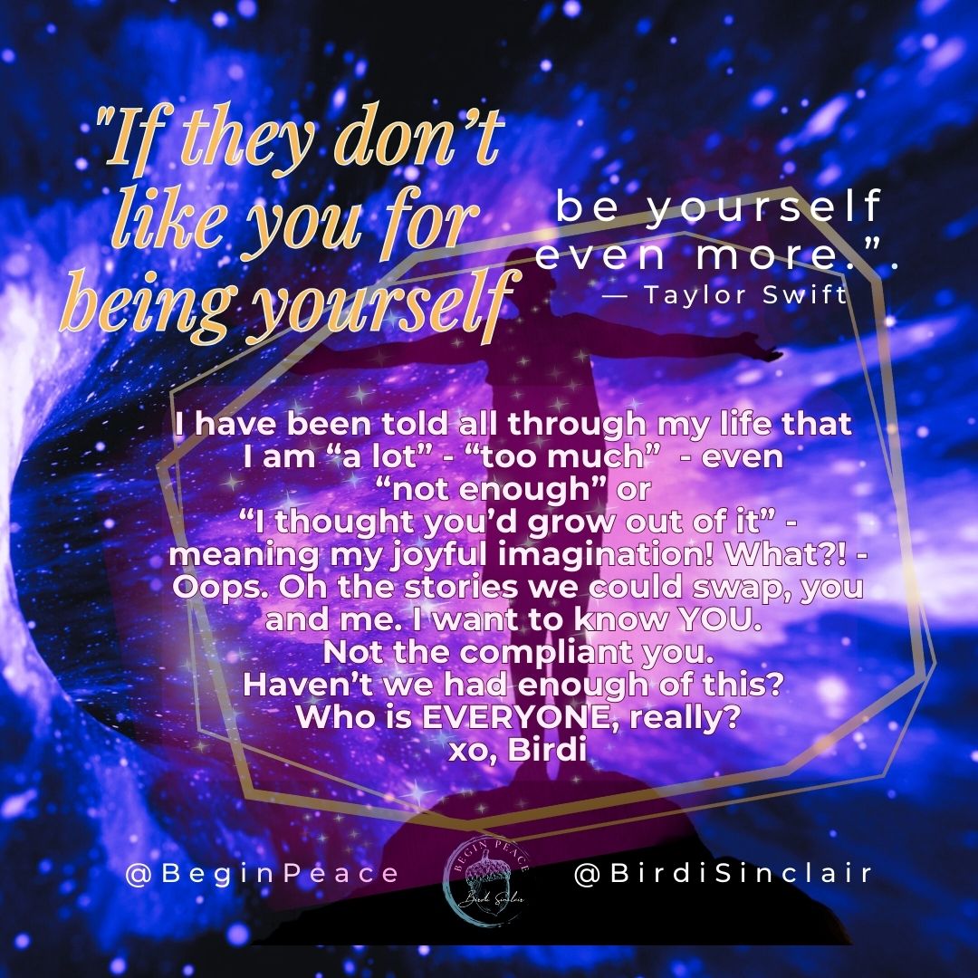 BirdiSinclair's tweet photo. Show up, for yourself, with yourself, as yourself. It may take a little practice. It may be a little awkward. Sometimes it is more of an inward voice than at out loud action, but it ripples from the inside out. You'll get the feel of it. Be at home with your one and only self. https://t.co/j1sZkdUkTe