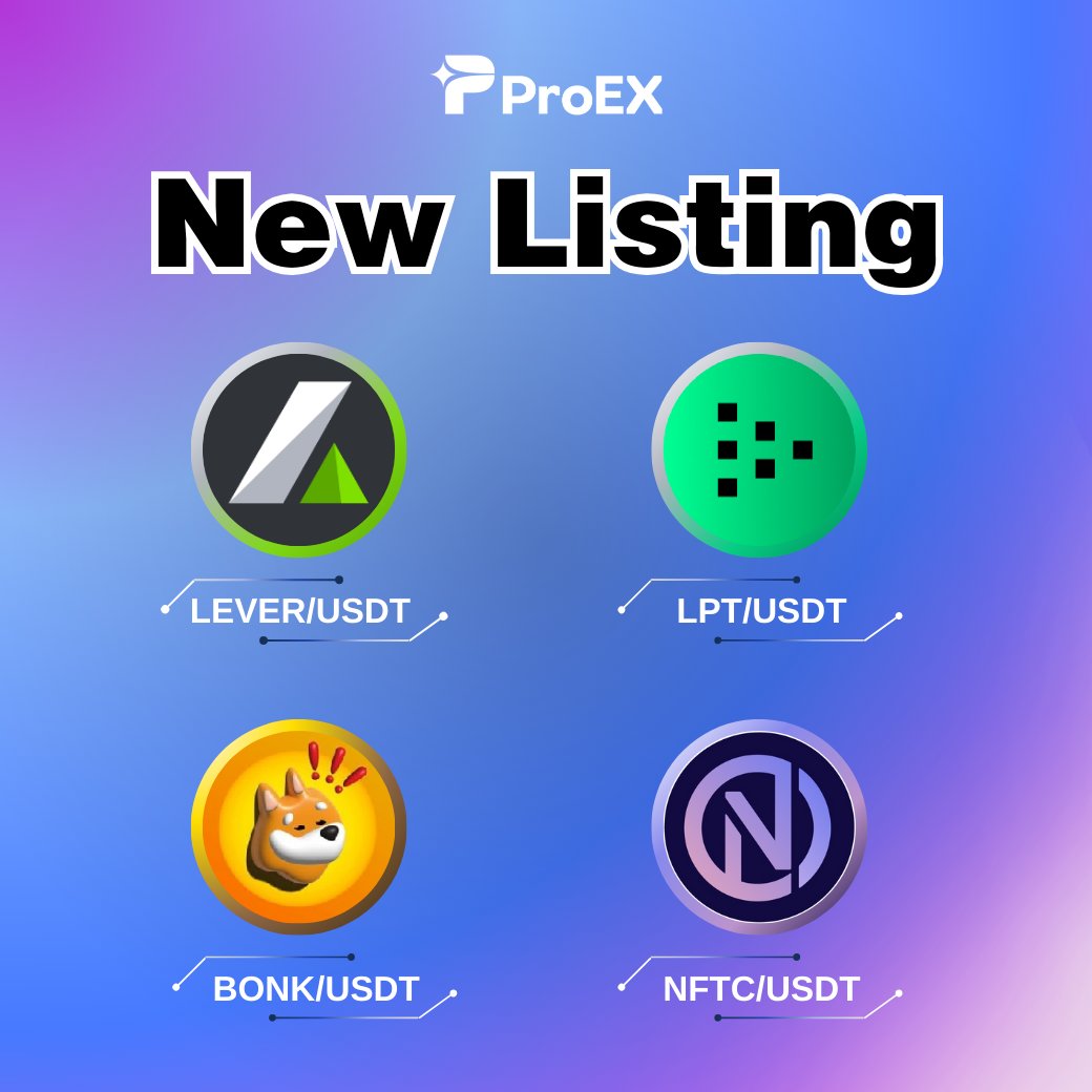 【LEVER、LPT、BONK、NFTC】will be listed on Pro Exchange. 
Trading pair ：LEVER/USDT、LPT/USDT、BONK/USDT、NFTC/USDT

proex.zendesk.com/hc/en-us/artic…