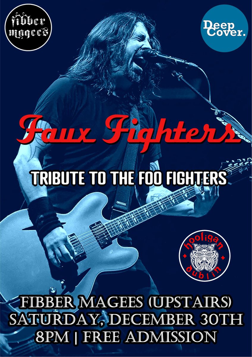 Friday Downstairs : Dance to the Underground NY Party - MUSIQUE NON STOP
Saturday : Faux Fighters - Tribute to the Foo Fighters , pus support Hooligan Dublin , The Yew , free admission
Saturday Downstairs : Stuck in the 80's - Reflex electric 80's