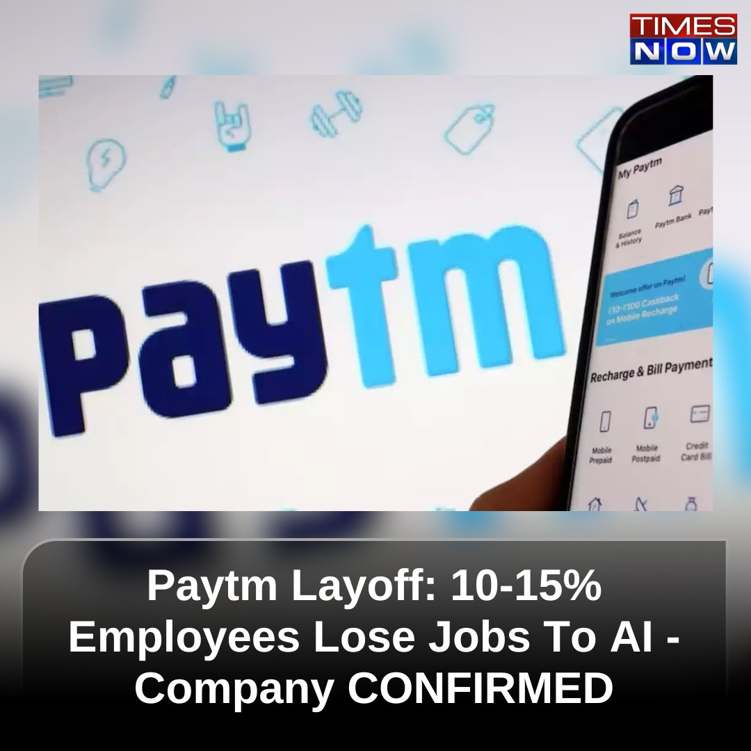 TimesNow's tweet photo. Paytm Layoff: 10-15% Employees Lose Jobs To AI - Company CONFIRMED
READ MORE- https://t.co/xykqKBFSKe
#Paytm #PaytmLayoff https://t.co/34F0eYjZMY