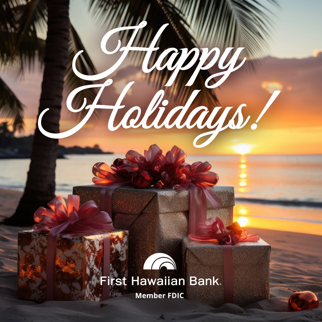 Wishing you and your families peace and happiness during this festive season. Happy Holidays from all of us at First Hawaiian Bank! ❤️ ✨ 🎁