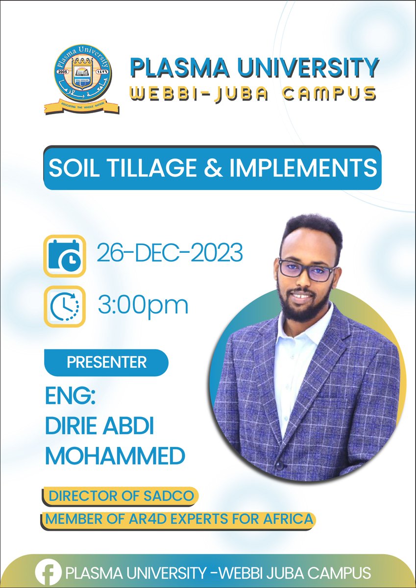 SadcoOrg's tweet photo. Our Director- General, @mascuud123 will be presenting a seminar on Soil Tillage &amp; Implements. 

🗓️26 December 2023
📍Plasma University -Kismayo Campus
⏰ 3:00 PM https://t.co/ZfOy9uE1pM