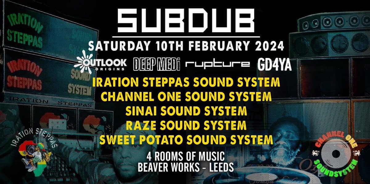 SUBDUB x <a href="/OutlookFestival/">Outlook Festival</a> 
Full line up TBA
Saturday 10th February at Beaver Works #Leeds 
🚨 2nd release tickets 🎟️ra.co/events/1805585