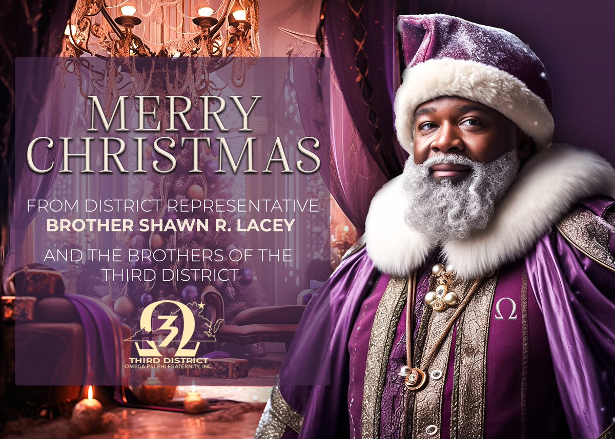 Season’s Greetings,

Merry Christmas, Brothers, your wonderful family, and friends!

Click link to view Brother DR Lacey's Full Message 
 3rddistrictques.org/christmas-2023/

#Christmas #merrychristmas2023 #OmegaPsiPhi #3rddistrictques