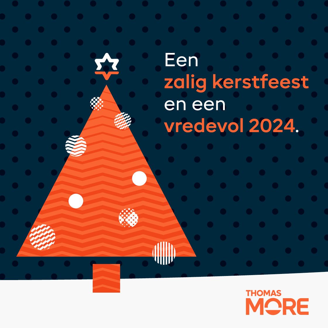 ThomasMoreBE's tweet photo. Een fijn en warm eindejaar iedereen 🎄! #WeAreMore https://t.co/ECdbY5JNfL
