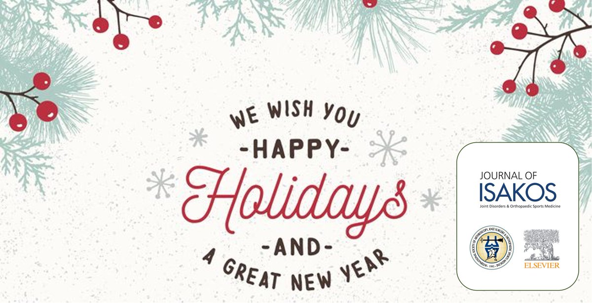 Happy holidays! 
May your days be filled with joy, health, peace and love. 
Wishing you a season filled with warmth and happiness. 

Journal of ISAKOS 
#merrychristmas #seasongreetings #happyholidays