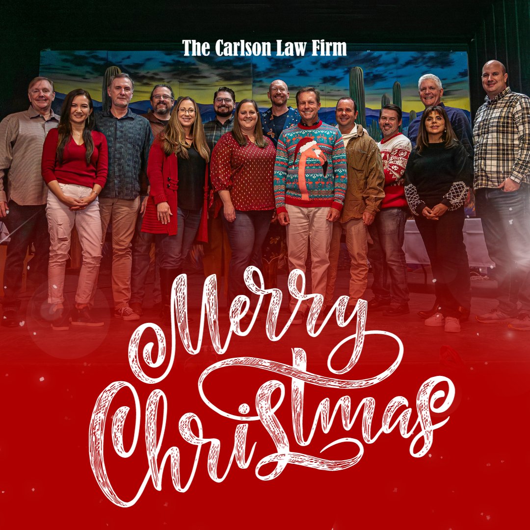 Merry Christmas to you and yours from The Carlson Law Firm!