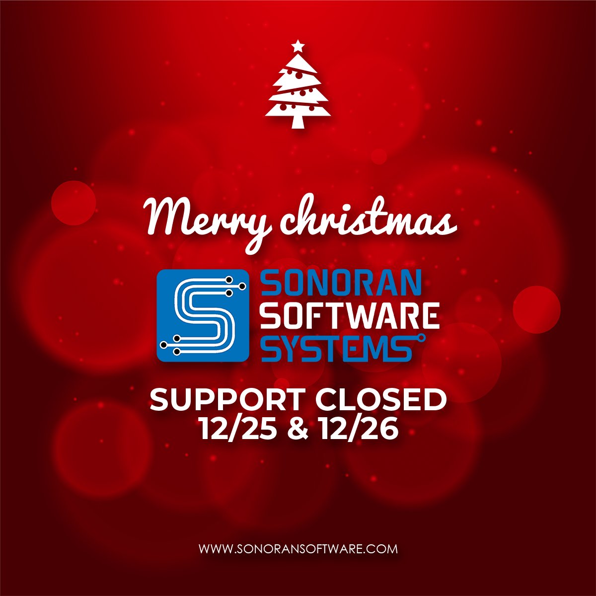 🎄 Merry Christmas from Sonoran Software! 🎄 Support will be closed on Dec 25 &amp; 26. Our team will be back in action on Dec 27! #MerryChristmas #SonoranSoftware